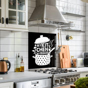 My Kitchen My Rules | Glass Printed Backsplash for your Kitchen - ArtDesigna Glass Printing Wall Art