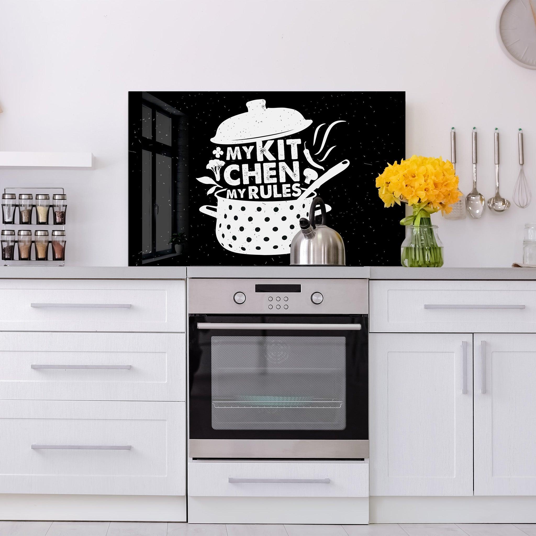 My Kitchen My Rules | Glass Printed Backsplash for your Kitchen - ArtDesigna Glass Printing Wall Art