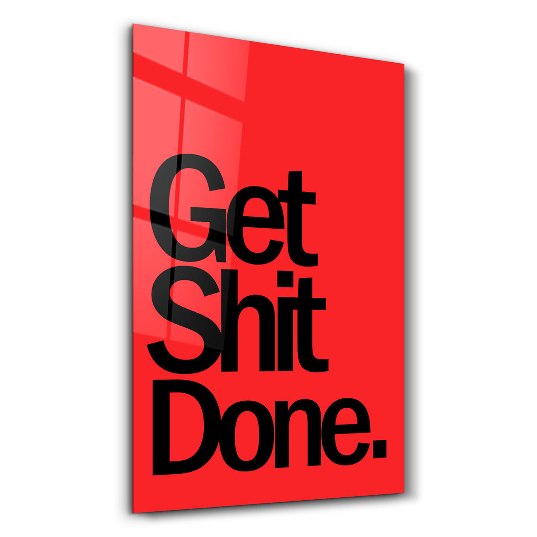 Get It Done | Designers Collection Glass Wall Art