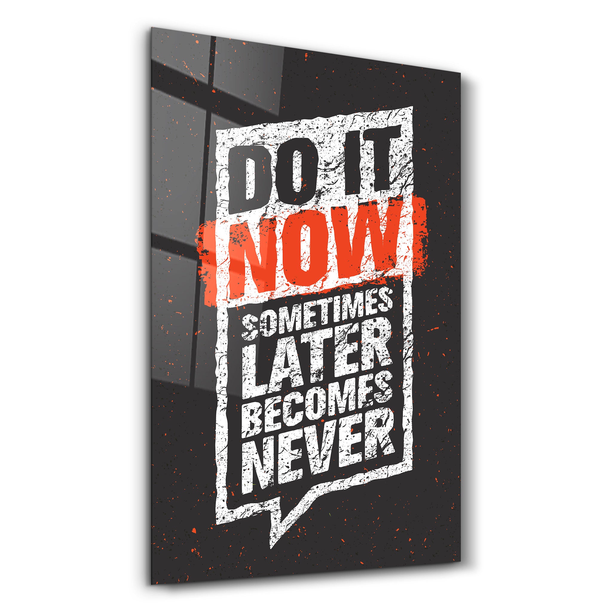・"Do It Now"・Motivational Glass Wall Art - ArtDesigna Glass Printing Wall Art