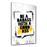 Be a | Motivational Glass Wall Art