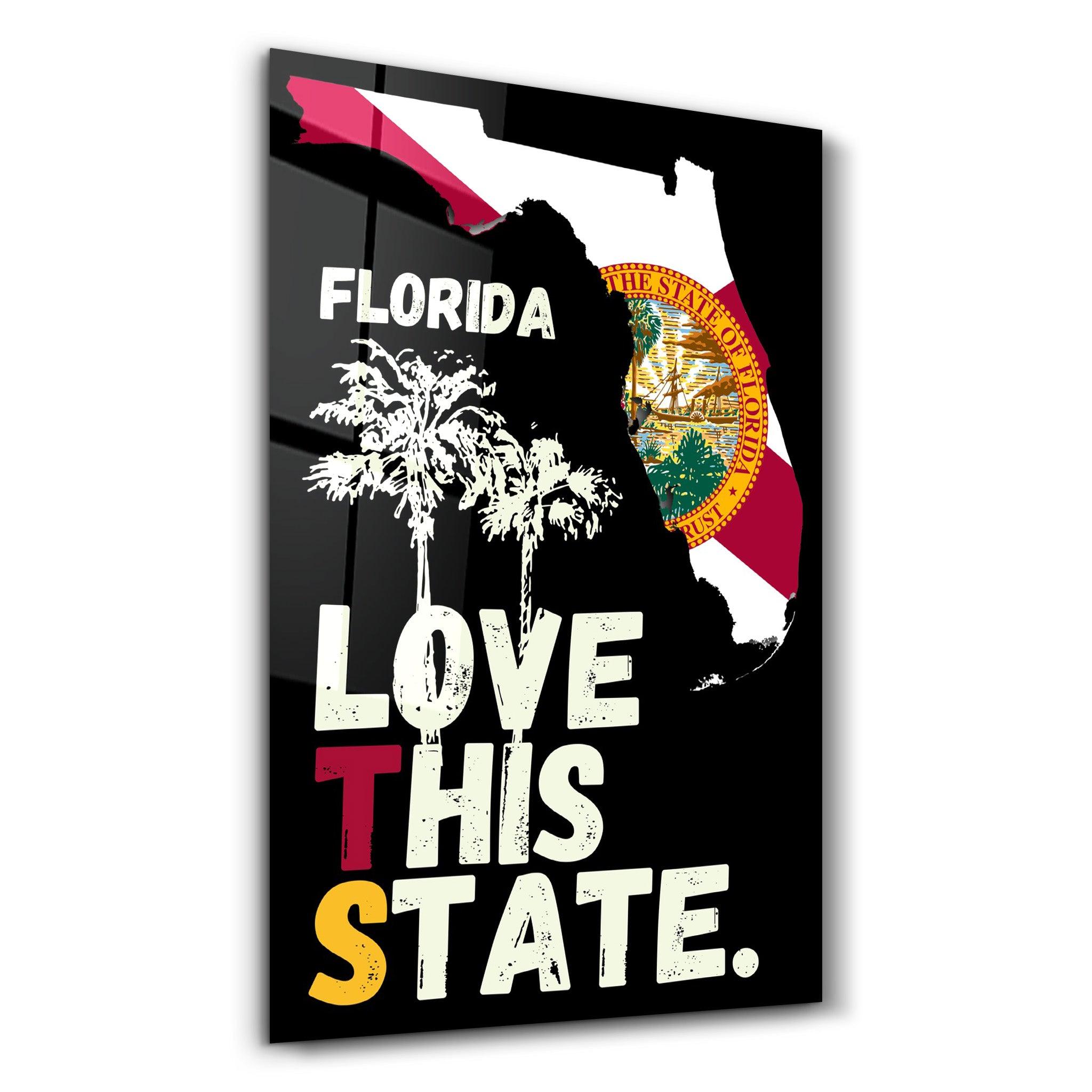Love This State - Florida | Glass Wall Art - ArtDesigna Glass Printing Wall Art