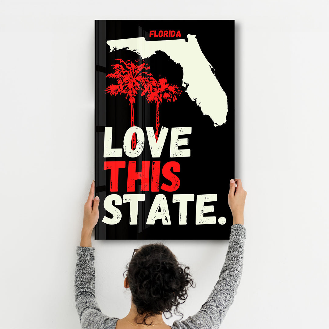 Love This State Florida | Glass Wall Art