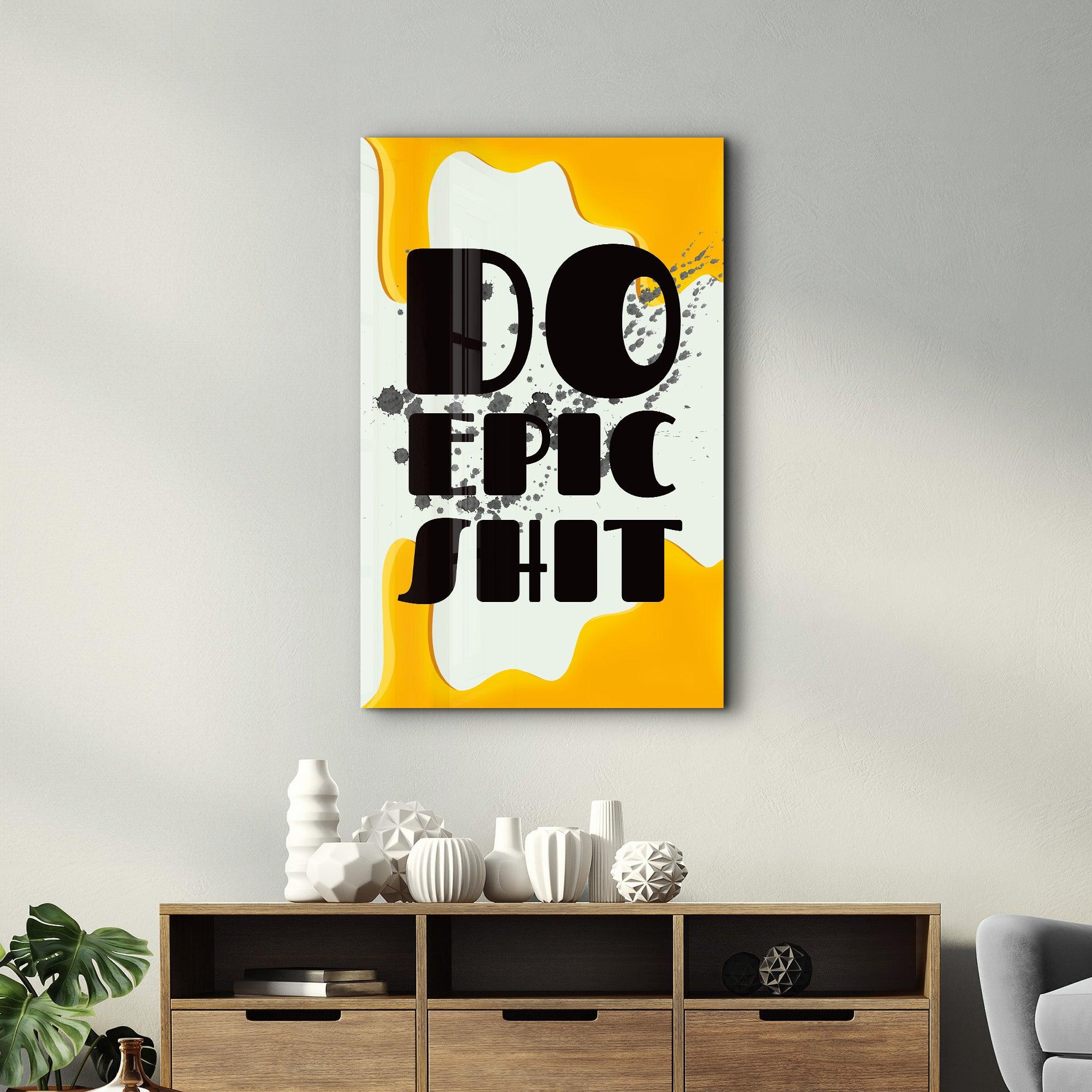 Do Epic X Yellow | Designers Collection Glass Wall Art - ArtDesigna Glass Printing Wall Art