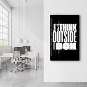 Think Outside the Box | Motivational Glass Wall Art - Artdesigna