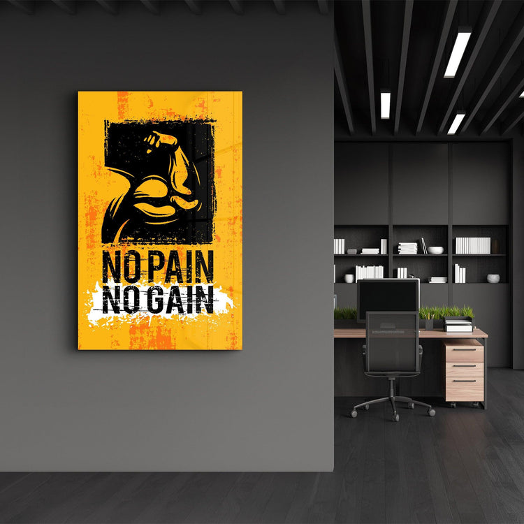 ・"No Pain No Gain"・Motivational Glass Wall Art - ArtDesigna Glass Printing Wall Art