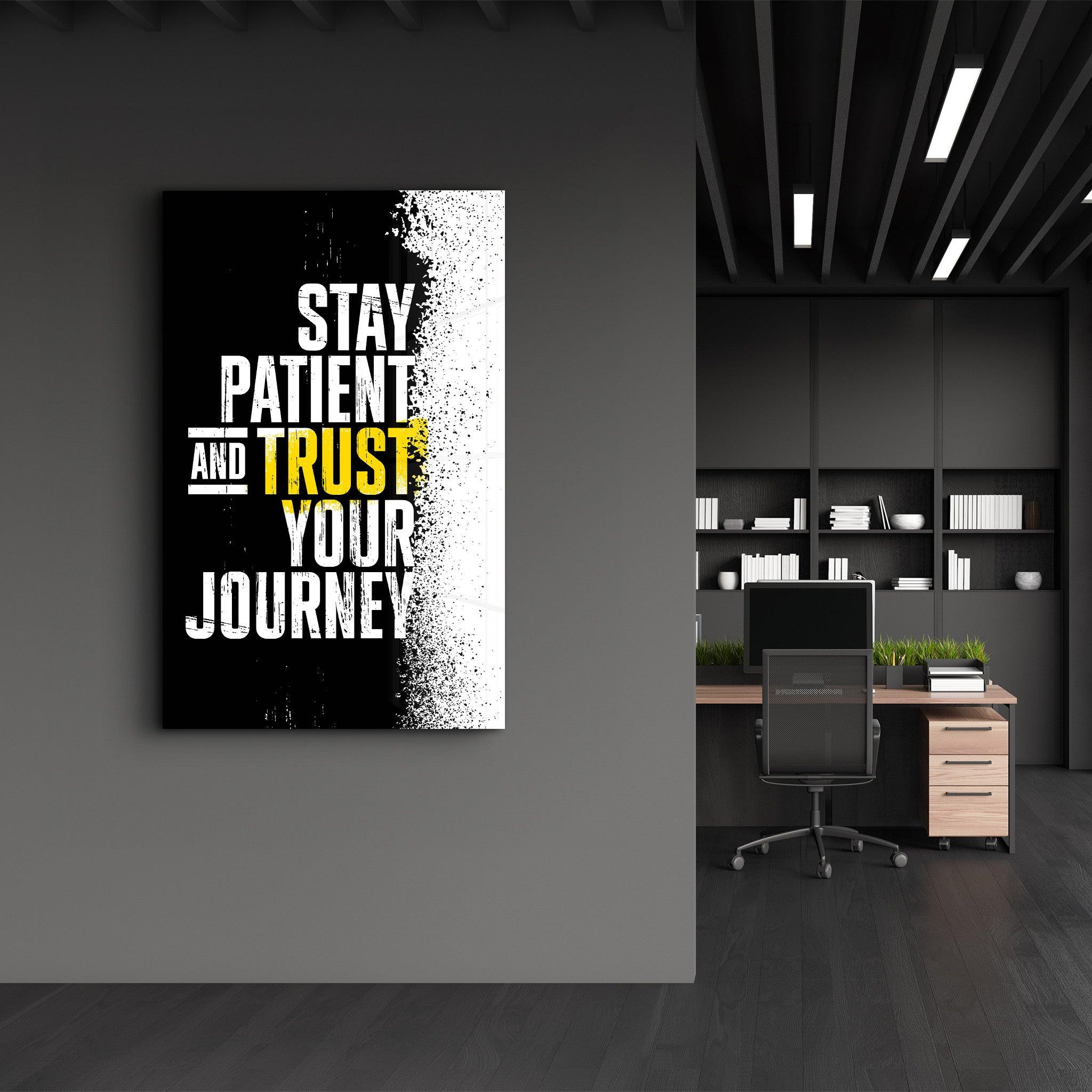 Stay Patient | Designer's Collection Glass Wall Art - ArtDesigna Glass Printing Wall Art