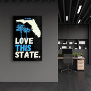 Love This State Florida | Glass Wall Art - ArtDesigna Glass Printing Wall Art