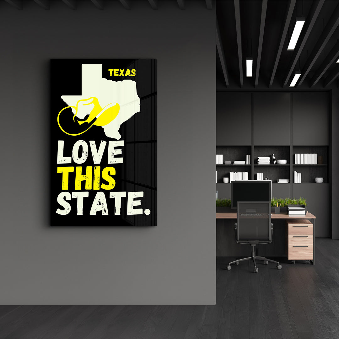Love This State Texas | Glass Wall Art