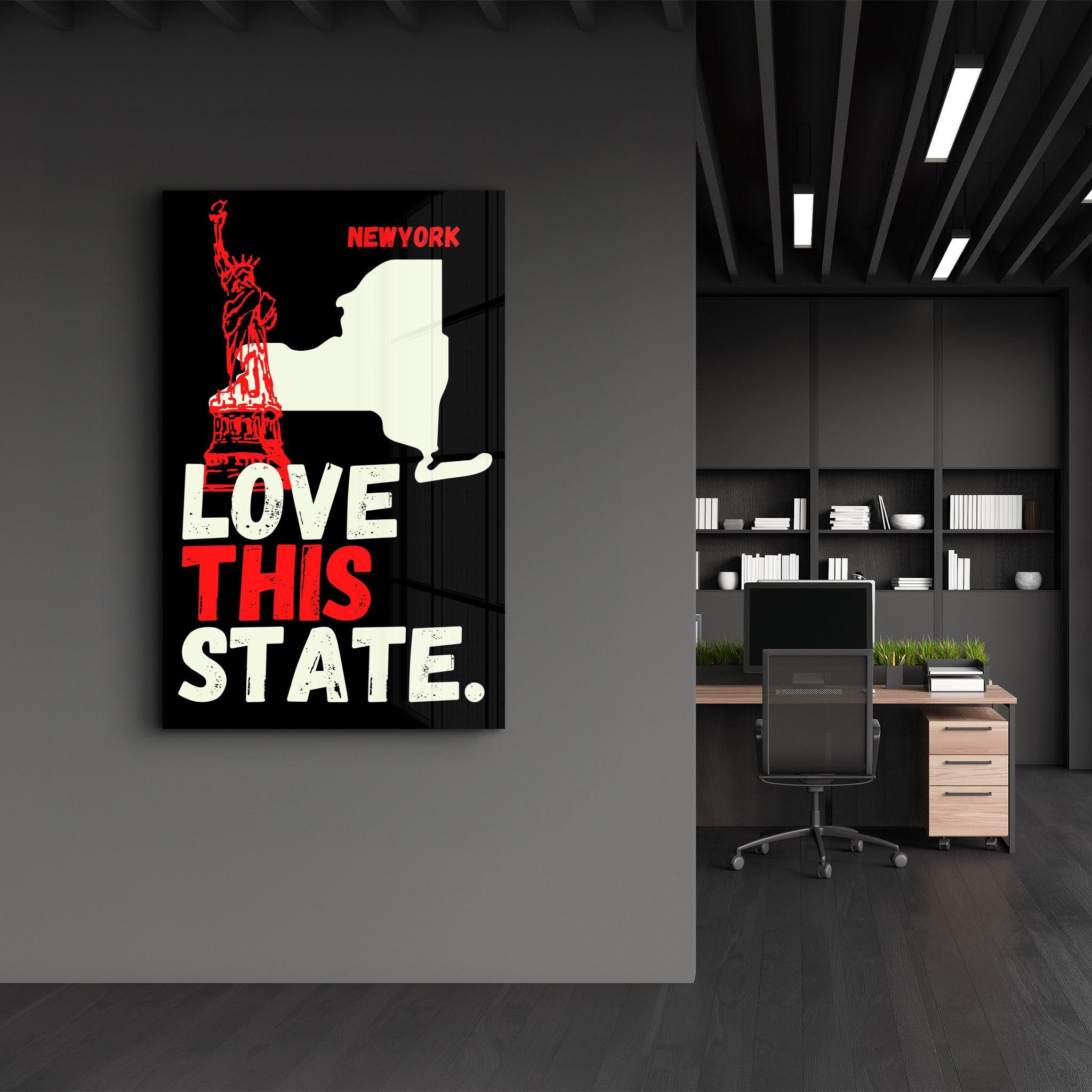 Love This State NewYork | Glass Wall Art - ArtDesigna Glass Printing Wall Art