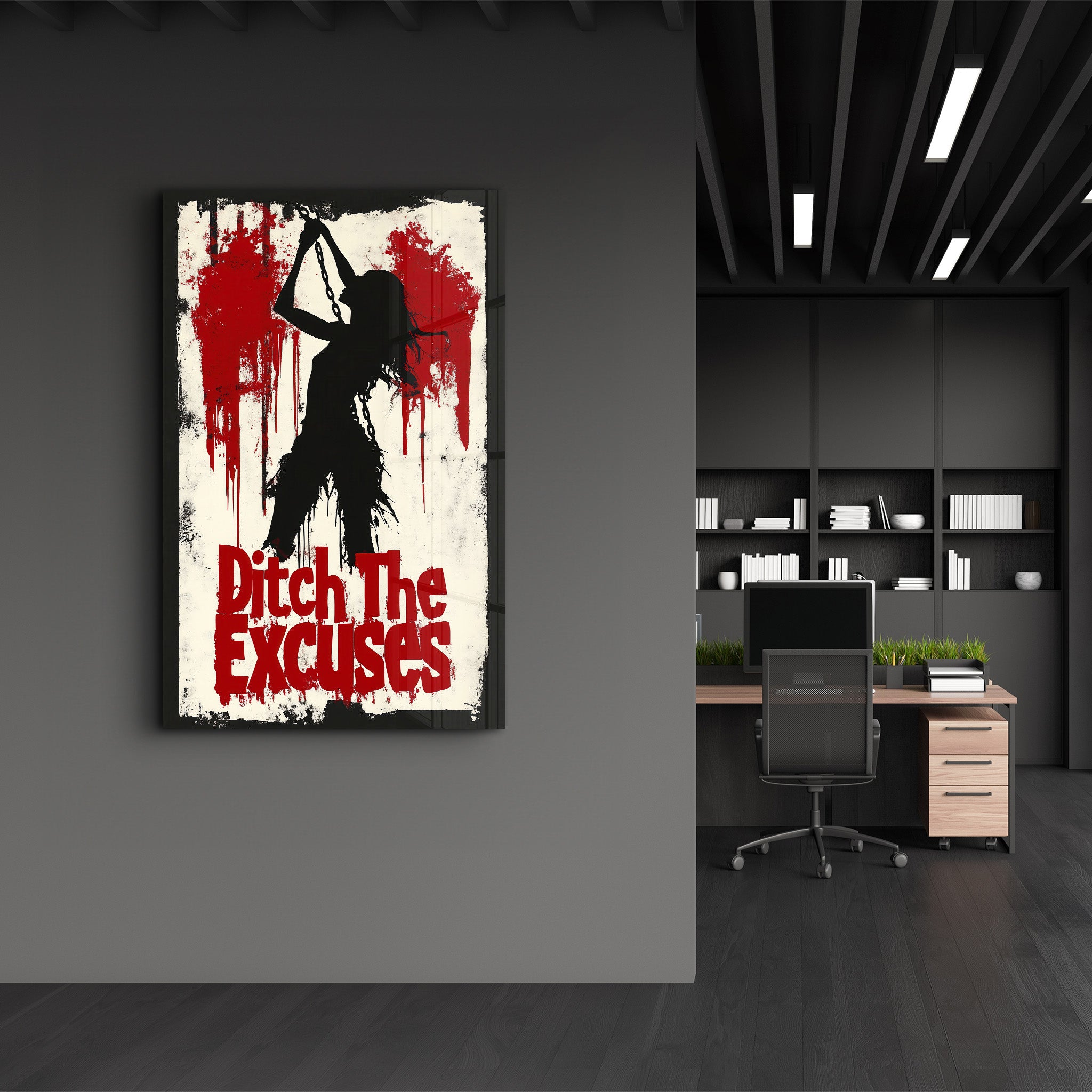 Ditch the Excuses - Motivational Glass Wall Art