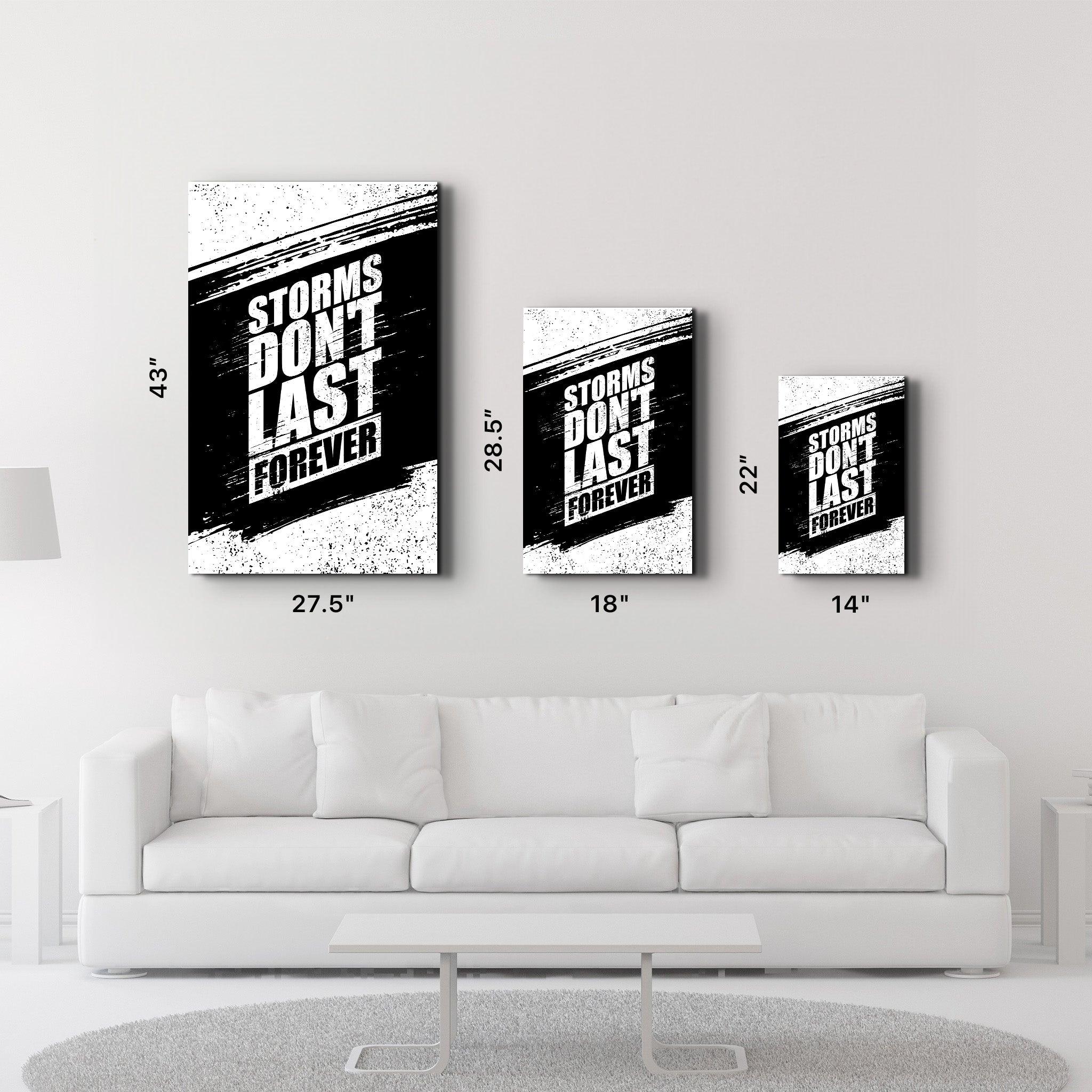 Storms Don't Last Forever | Motivational Glass Wall Art - ArtDesigna Glass Printing Wall Art