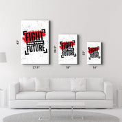 Fight For Your Future | Motivational Glass Wall Art - Artdesigna