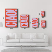 CIAO! | Glass Wall Art