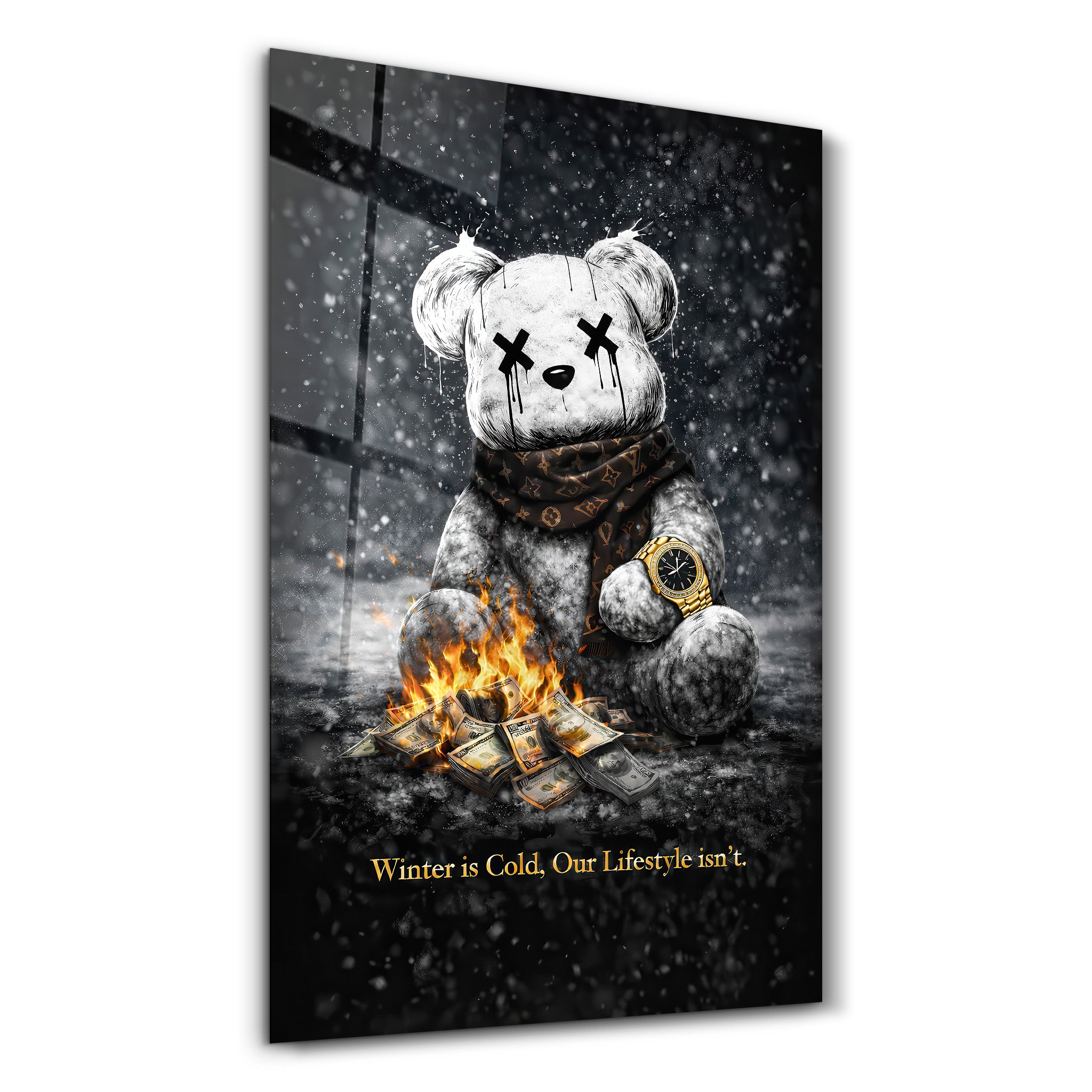 Winter is Cold, Our Lifestyle isn't x Sugar Teddy | Glass Wall Art