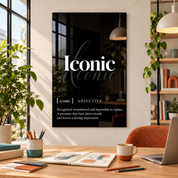 Iconic Definition glass wall art by Artdesigna, black and white typography print in a home office