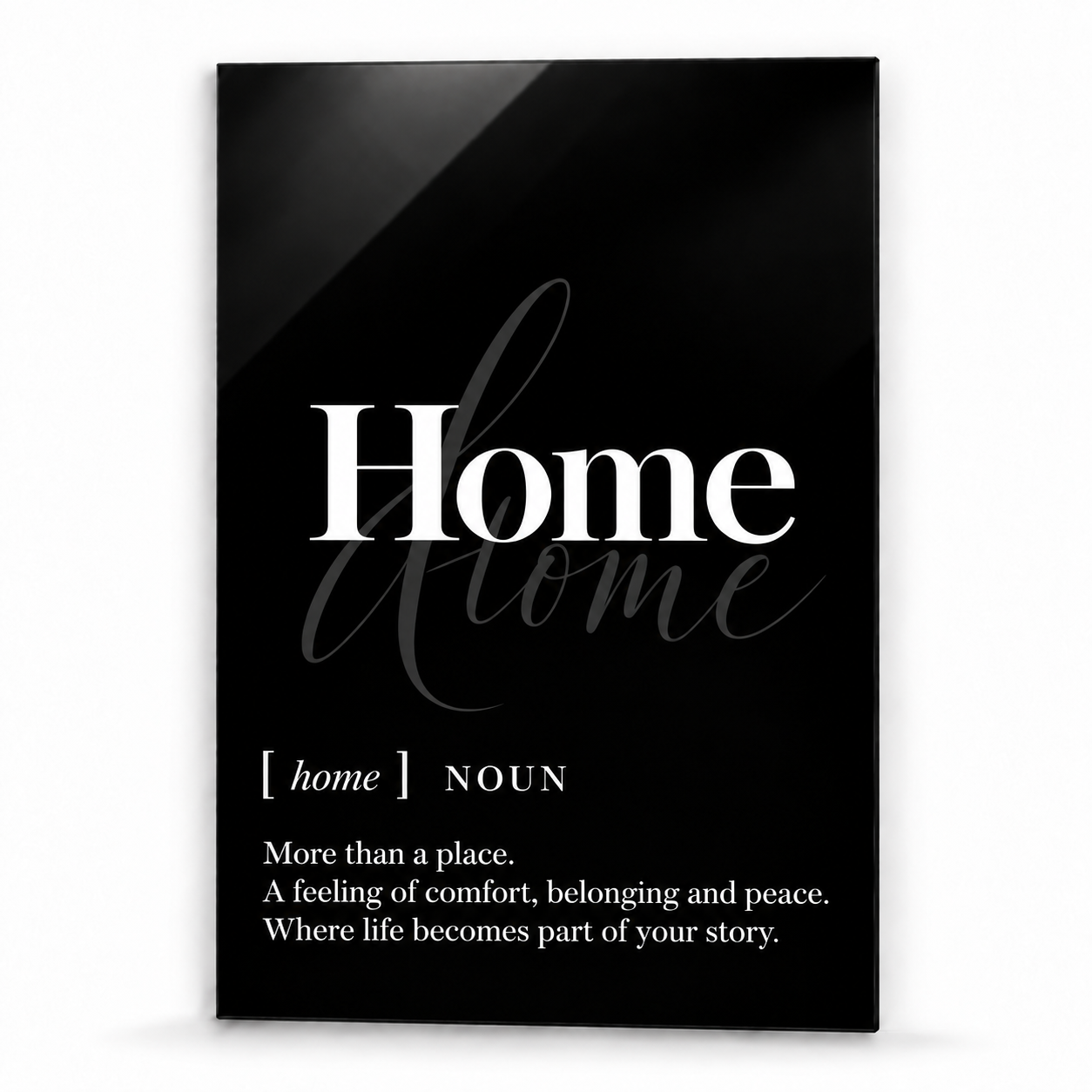 Home Definition glass wall art by Artdesigna, black and white typography print