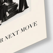 Close-up of Artdesigna Make Your Next Move glass wall art with motivational text design