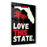 Florida Love This State | Glass Wall Art