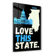 Love This State Illinois | Glass Wall Art - ArtDesigna Glass Printing Wall Art