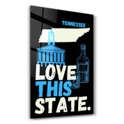 Love This State Tennessee | Glass Wall Art - ArtDesigna Glass Printing Wall Art