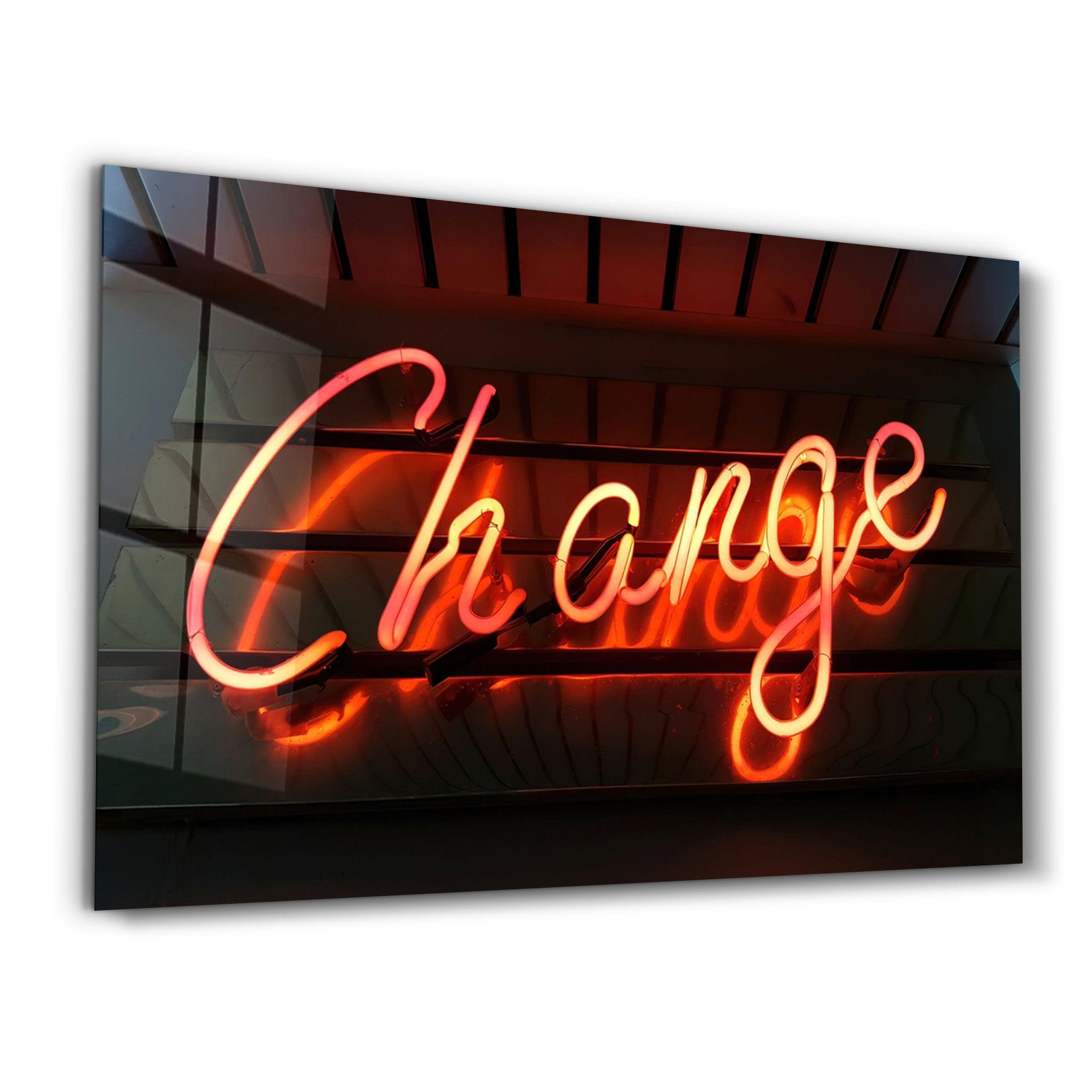 Change | Glass Wall Art - ArtDesigna Glass Printing Wall Art