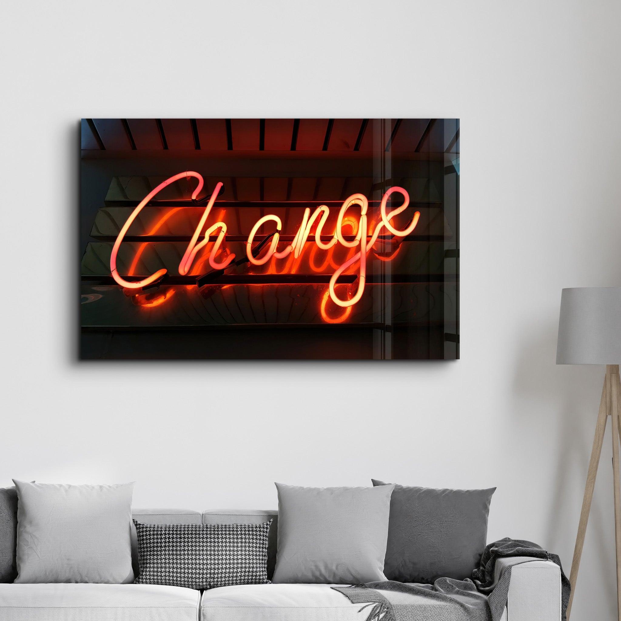 Change | Glass Wall Art - ArtDesigna Glass Printing Wall Art