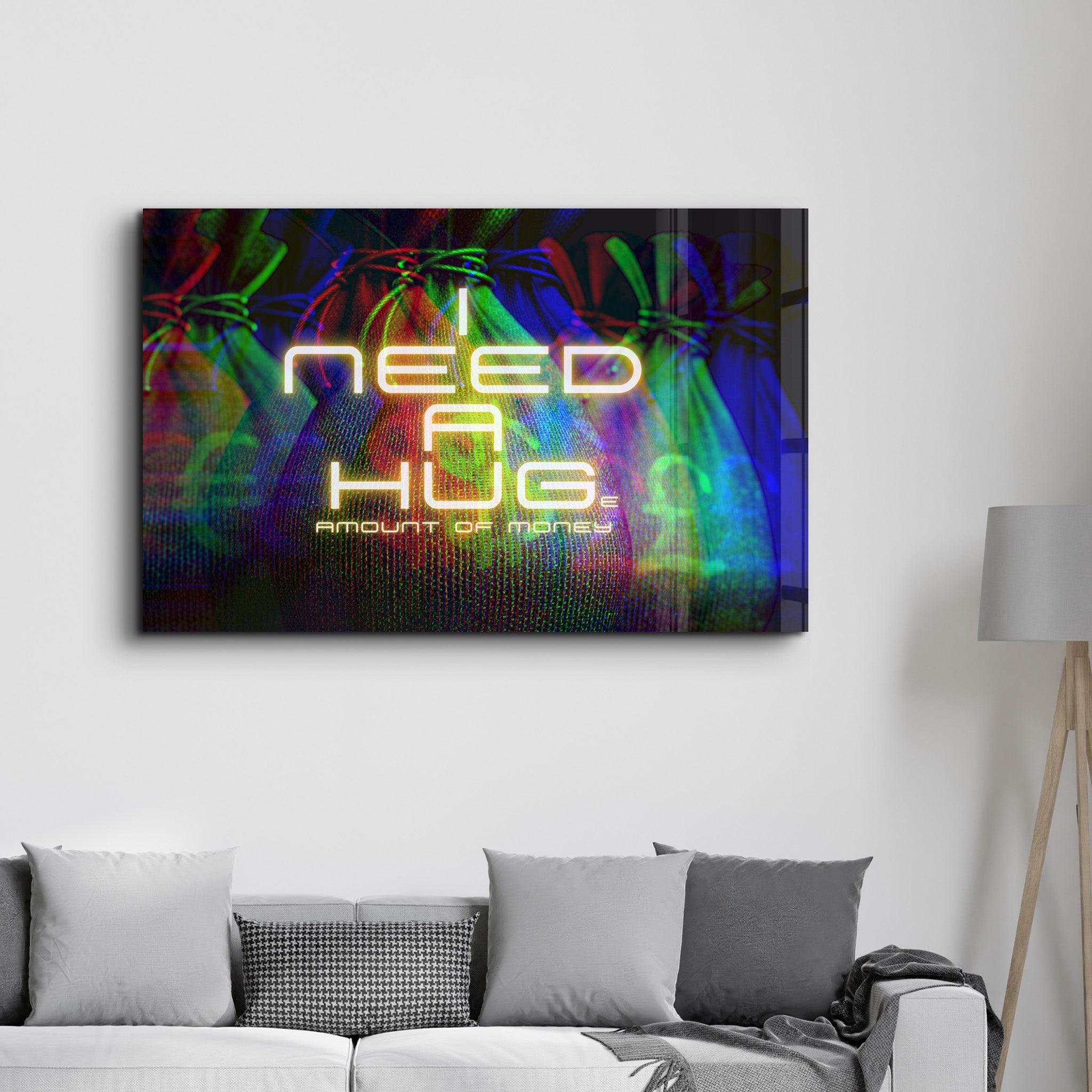 I need a Hug | Glass Wall Art - ArtDesigna Glass Printing Wall Art