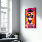 Brain? Gone! - Glass Wall Art