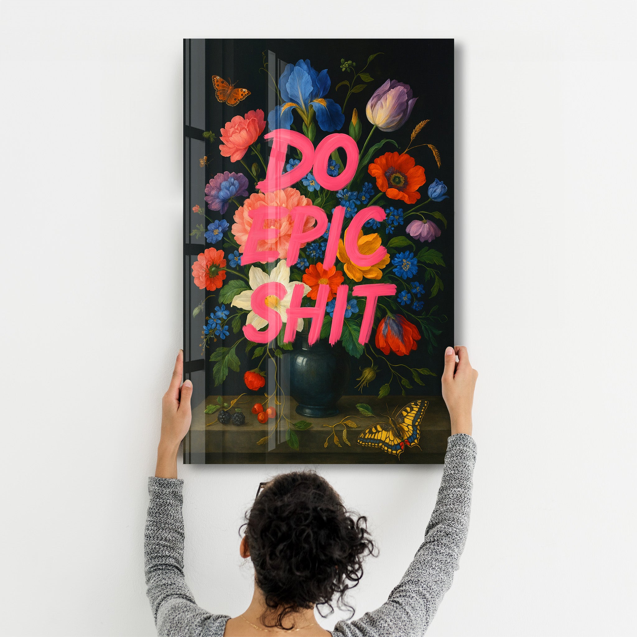 Do Epic Sh*t - Bold Statement Glass Wall Art