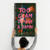 Too Glam to Give a D*mn - Luxe Attitude Glass Wall Art