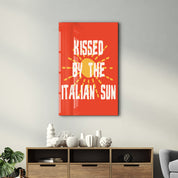 Kissed by the Italian Sun | Glass Wall Art