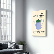 Un Caffe Per Favore | Glass Wall Art