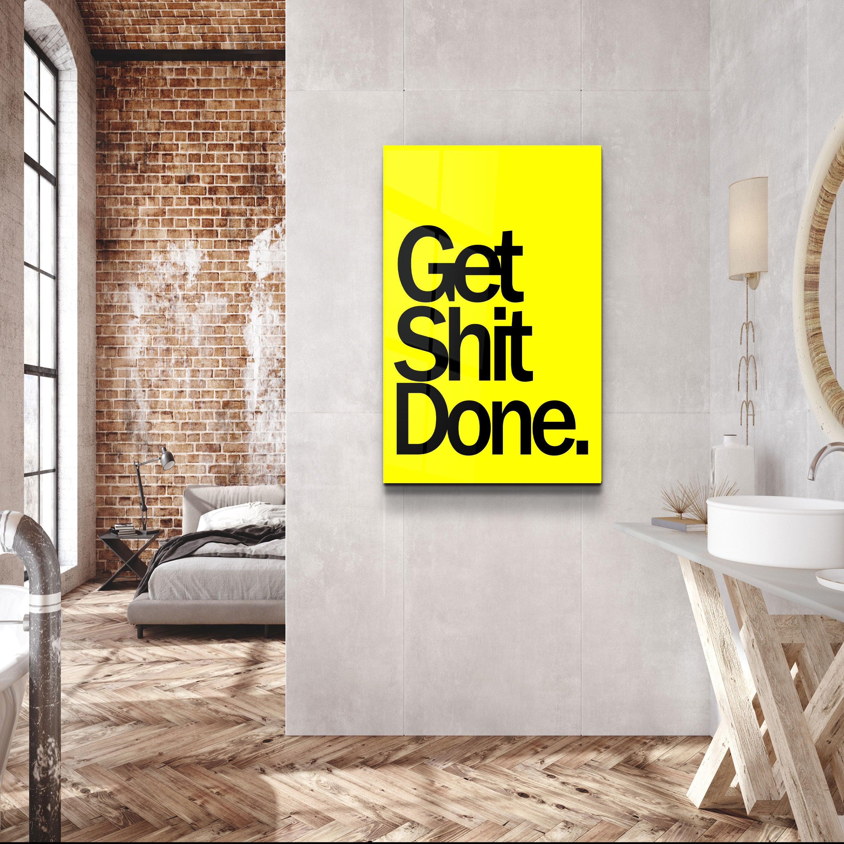 ・"Get X Done Yellow"・Designers Collection Glass Wall Art - ArtDesigna Glass Printing Wall Art