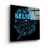 ・"Always Believe in the Impossible-Blue"・Glass Wall Art
